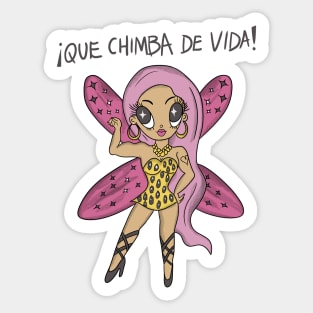 QUE CHIMBA DE VIDA Sticker